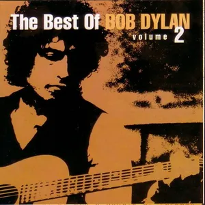 The best of Bob Dylan : volume 2